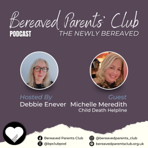 Newly Bereaved Parent